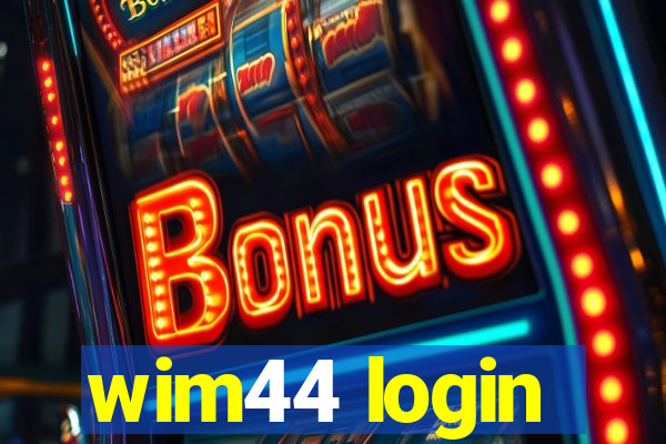 wim44 login